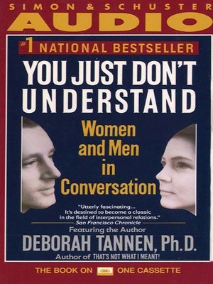 cover image of You Just Don't Understand